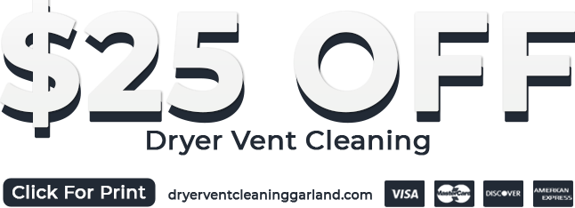 Dryer Vent Cleaning Garland TX Coupon